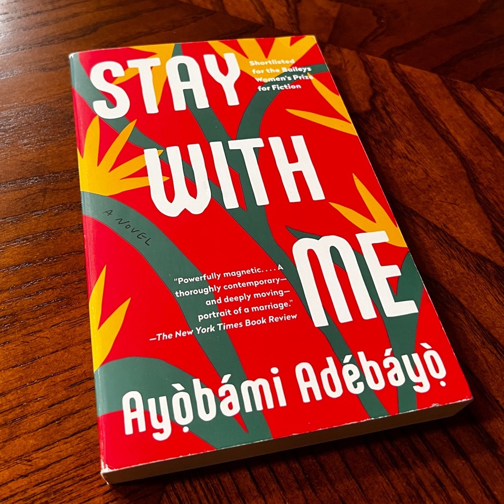 Book, Stay With Me, A Novel, by Ayobami Adebayo